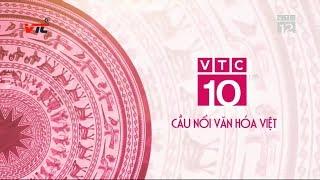 Trailer giới thiệu kênh VTC10 - Cầu nối văn hóa Việt (2019)