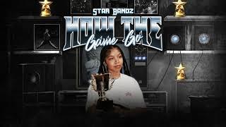 STAR BANDZ - How The Game Go (Official Visualizer)