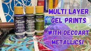 MULTI LAYER GEL PRINTS WITH DECOART METALLICS! #gelprinting #mixedmediaart #stencilart