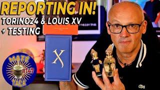 XERJOFF'S TORINO 24 & LOUIS XV FULL WEAR REPORT + TESTING ESXENCE NEW FINDS - MATÉ TALK #147