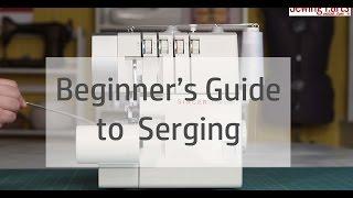 Beginner's Guide to Serging (Ep 1): Understanding Your Serger