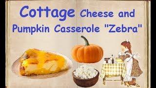 Cottage Cheese and Pumpkin Casserole "Zebra" / Book of recipes / Bon Appetit