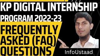 KP Digital Internship Program 2022-23 Frequently Asked Questions (FAQs) and Answers by InfoUstaad