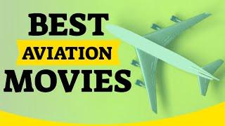 Best Airplane ️ Movies | Top 30 Movies About Airplane | Aviation 2304