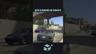 GTA 5 Radio Is Crazy!