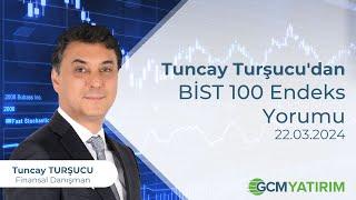 Tuncay Turşucu'dan BİST 100 Endeks Yorumu @tuncay-tursucu