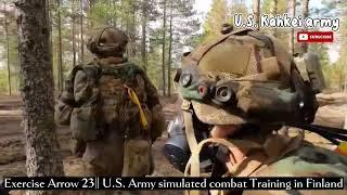 Exercise Arrow 23 US Army simulated combat Training in Finland