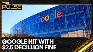 Google Faces $2.5 Decillion Fine Over Media Restrictions | Latest English News | WION Pulse