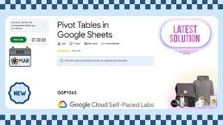 Pivot Tables in Google Sheets || GSP1065 || [2025] #qwiklabs #arcade