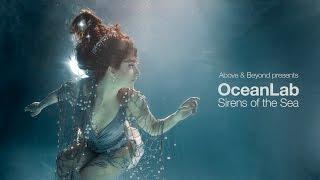 Above & Beyond presents OceanLab - Sirens Of The Sea (Continuous Mix)