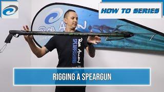 Rob Allen | How To Series | Rigging a Speargun