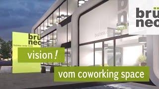 brüneo business center brühl: DIE VISION vom idealen COWORKING SPACE!