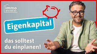 Wie viel Eigenkapital brauche ich? Tipps zur Immobilienfinanzierung