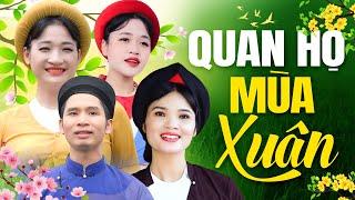 Quan Họ Mùa Xuân 2024 - LK Dân Ca Quan Họ Bắc Ninh Hay Nhất 2024 Chào Xuân Giáp Thìn