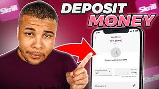 How to fund Skrill account | Deposit Money in Skrill | STEP-BY-STEP TUTORIAL 2024