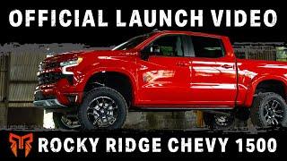 Rocky Ridge Chevy 1500 Official Launch Video