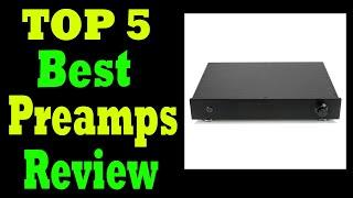 Top 5 Best Preamps In 2020 | Best Preamps