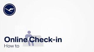 How to – Online Check-in | Lufthansa