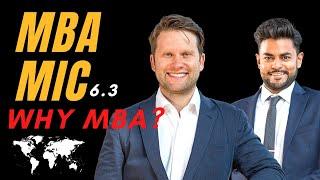 Why MBA and What Next? | An Entrepreneur's Perspective | MBA Mic 6.3