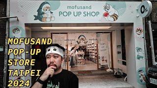 Mofusand Pop-Up Store Taipei 2024 Tour : I will Buy Out This Store If I Could