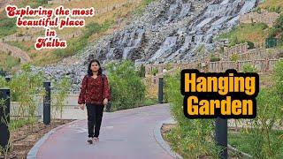 Hanging garden Kalba Sharjah | New attraction in Sharjah |