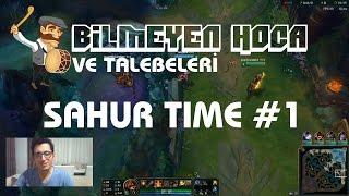 Bilmeyen Hoca ve Talebeleri! // Sahur Time #1