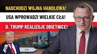 Będzie DROGO! USA Zapowiada Duże Cła! Idzie Wojna Handlowa!