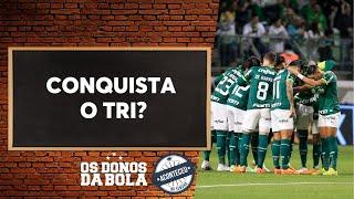 Aconteceu na Semana I Debate Donos: Palmeiras vai conseguir alcançar o Botafogo no Brasileirão?