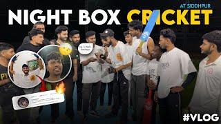 Night box cricket match vlog goes wrong 