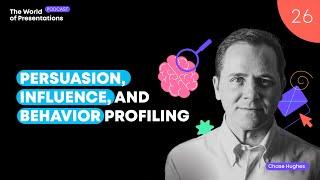 Chase Hughes on Persuasion, Influence, and Behavior Profiling