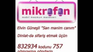 Elvin Güneşli Sən mənim canım