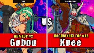 GGST | Gobou (ABA) VS Knee (Nagoriyuki) | Guilty Gear Strive High level gameplay