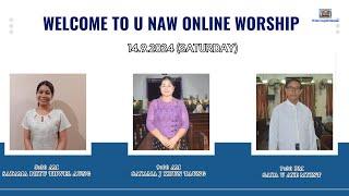 14.9.2024(Saturday)5:30 AM - Welcome To U Naw Online Worship At Home