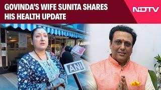 Govinda Accident News | Govinda's Wife Sunita Shares Health Update: "...He Will Start Dancing Again"