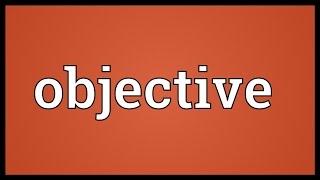 Objective Meaning