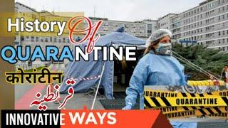 QUARANTINE | HISTORY OF QUARANTINE