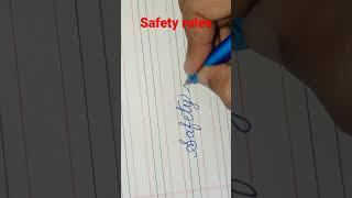 safety rules/english calligraphy cursive handwriting