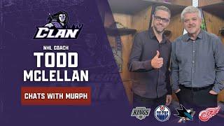 Murph Chats with NHL Coach Todd McLellan