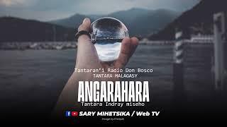 Tantara Malagasy - ANGARAHARA (Tantaran'i Radio Don Bosco) Tantara Indray Miseho