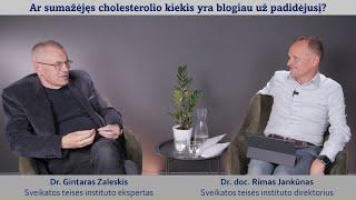 Ar sumažėjęs cholesterolio kiekis yra blogiau už padidėjusį? Negi statinai padeda tik vienam iš 100?