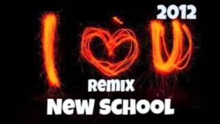 I Love you -Remix New School - Yoni & Andrex