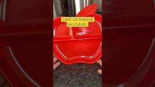 Café da manhã saudável!