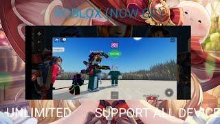 ROBLOX NOW GG CLOUD UNLIMITED SUPPORT ALL DEVICE