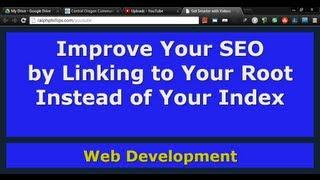 Link to Your Home Root Instead of Index to Improve SEO