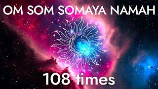 OM SOM SOMAYA NAMAH   108 times   SERIES Spirituality and Meditation