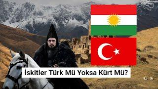 İskitler Türk mü - Yoksa Kürt mü?