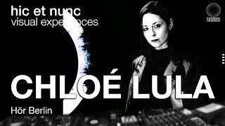 hic et nunc | Chloé Lula | Hör