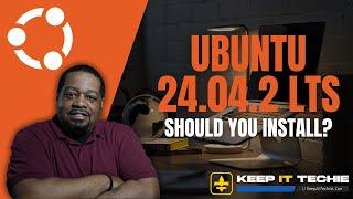  Ubuntu 24.04.2 LTS Just Dropped! What’s New & Should You Install It?