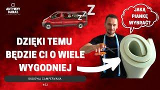 Jak można zrobić materace do kampera z pianki tapicerskiej do spania i do użytku dziennego? Vanlife