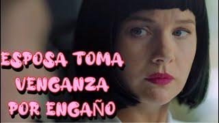 ESPOSA TOMA VENGANZA POR ENGAÑO | MUJER CELOSA | Drama novelas